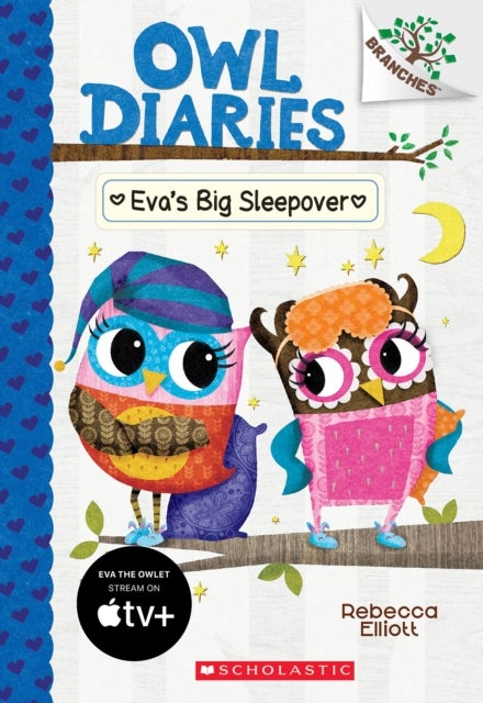 Bilde av Eva&#039;s Big Sleepover: A Branches Book (owl Diaries #9) Av Rebecca Elliott
