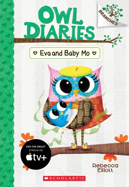 Bilde av Eva And Baby Mo: A Branches Book (owl Diaries #10) Av Rebecca Elliott