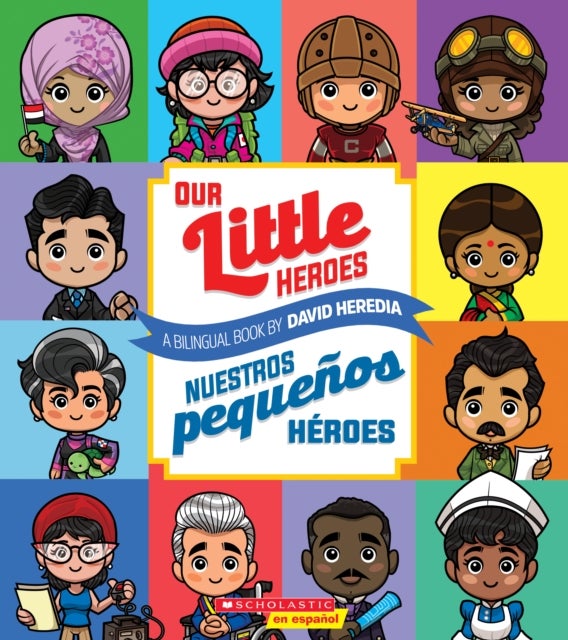 Bilde av Our Little Heroes / Nuestros Pequenos Heroes (bilingual) Av David Heredia