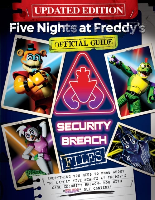 Bilde av Five Nights At Freddy&#039;s: The Security Breach Files - Updated Guide Av Scott Cawthon