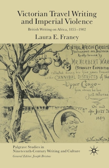 Bilde av Victorian Travel Writing And Imperial Violence Av Laura E. Franey