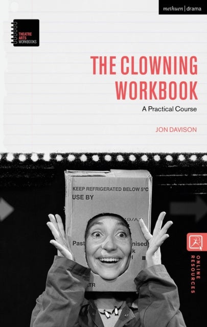 Bilde av The Clowning Workbook Av Jon (royal Central School Of Speech And Drama University Of London Uk) Davison