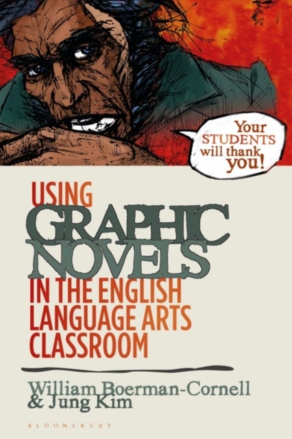 Bilde av Using Graphic Novels In The English Language Arts Classroom Av Professor William (trinity Colleg Boerman-cornell