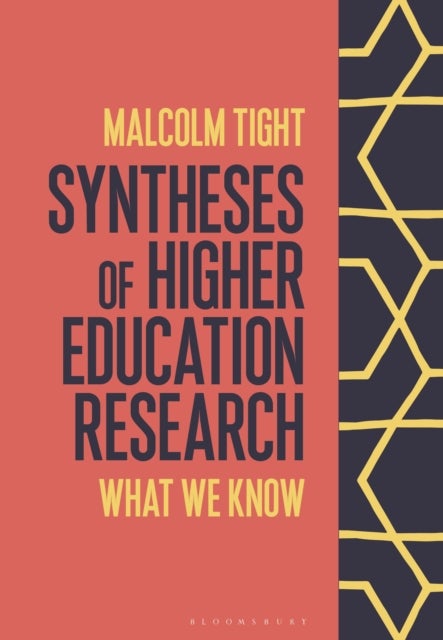Bilde av Syntheses Of Higher Education Research Av Professor Malcolm (lancaster University Uk) Tight