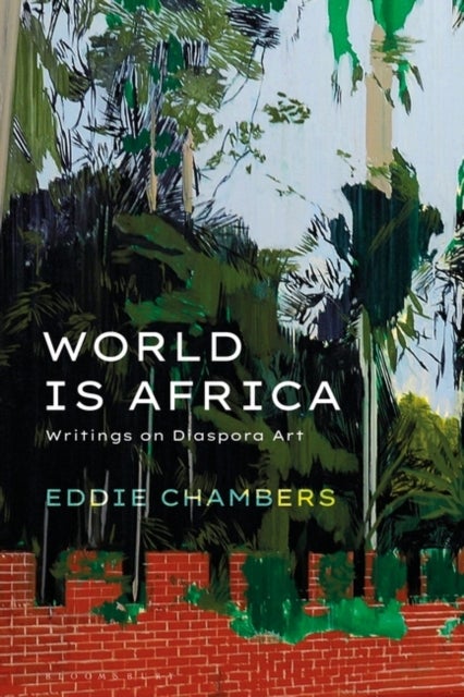 Bilde av World Is Africa Av Eddie (university Of Texas At Austin Usa) Chambers