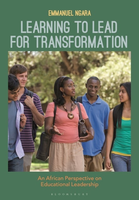Bilde av Learning To Lead For Transformation Av Emmanuel (university Of Kwazulu-natal South Africa) Ngara