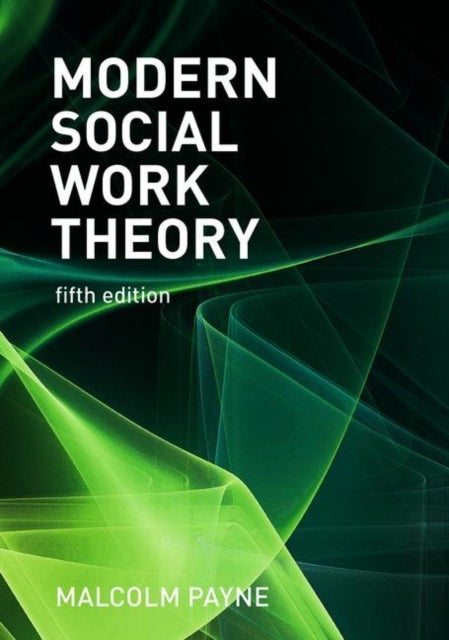 Bilde av Modern Social Work Theory Av Malcolm Payne