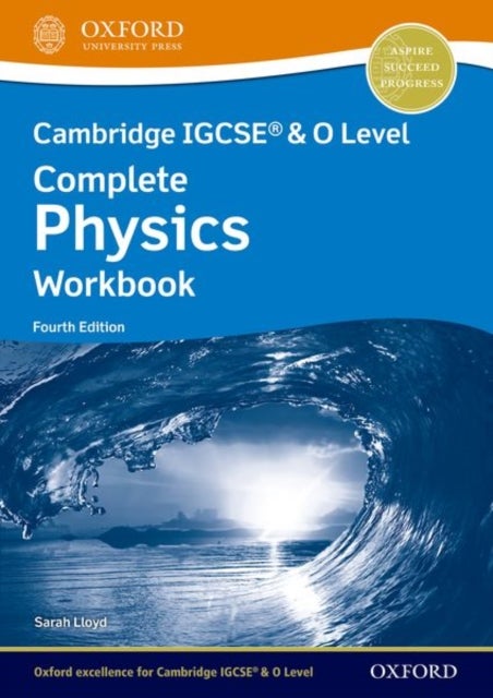 Bilde av Cambridge Igcse¿ &amp; O Level Complete Physics: Workbook Fourth Edition Av Anna Harris, Sarah Lloyd