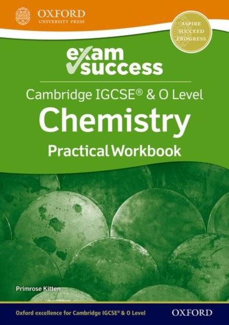 Bilde av Cambridge Igcse¿ &amp; O Level Chemistry: Exam Success Practical Workbook Av Primrose Kitten