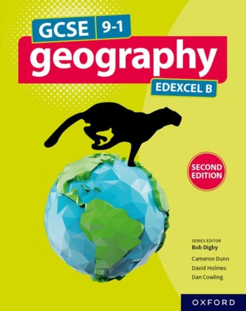 Bilde av Gcse 9-1 Geography Edexcel B: Student Book Av David Holmes, Cameron Dunn, Dan Cowling