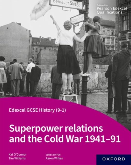 Bilde av Edexcel Gcse History (9-1): Superpower Relations And The Cold War 1941-91 Student Book Av Tim Williams, Kat O&#039;connor