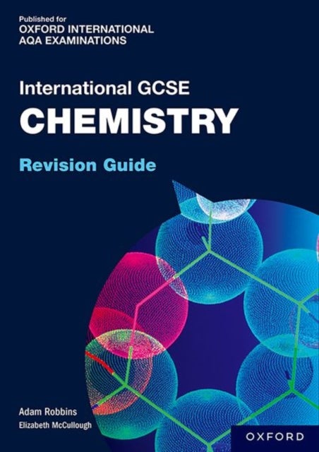 Bilde av Oxfordaqa International Gcse Chemistry: Revision Guide Av Adam Robbins