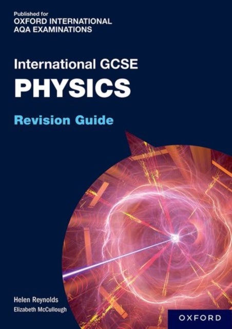 Bilde av Oxfordaqa International Gcse Physics: Revision Guide Av Helen Reynolds