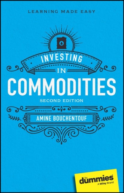 Bilde av Investing In Commodities For Dummies Av Amine Bouchentouf