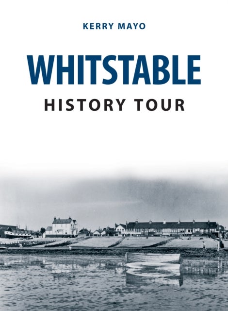 Bilde av Whitstable History Tour Av Kerry Mayo