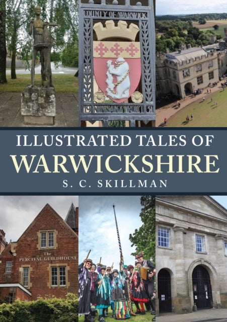 Bilde av Illustrated Tales Of Warwickshire Av S. C. Skillman