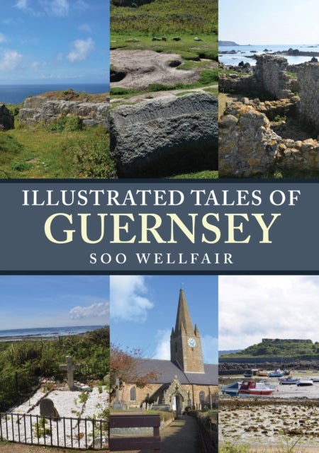 Bilde av Illustrated Tales Of Guernsey Av Soo Wellfair