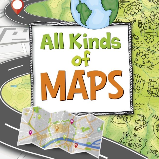 Bilde av All Kinds Of Maps Av Susan Ahmadi Hansen