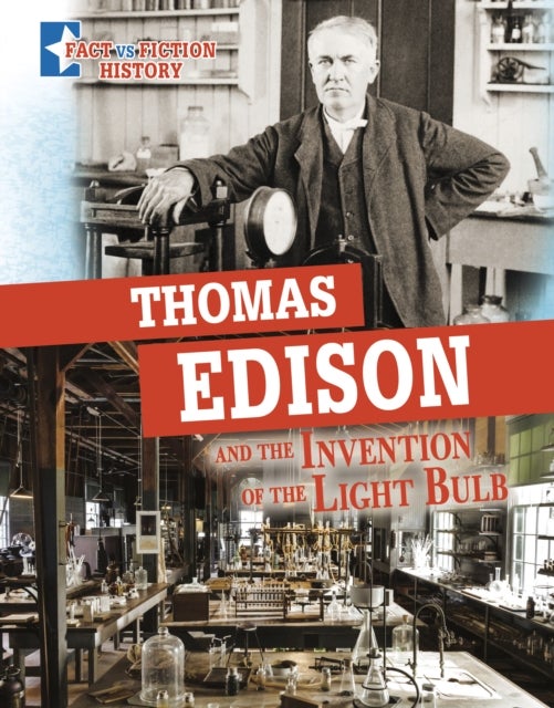 Bilde av Thomas Edison And The Invention Of The Light Bulb Av Megan Cooley Peterson