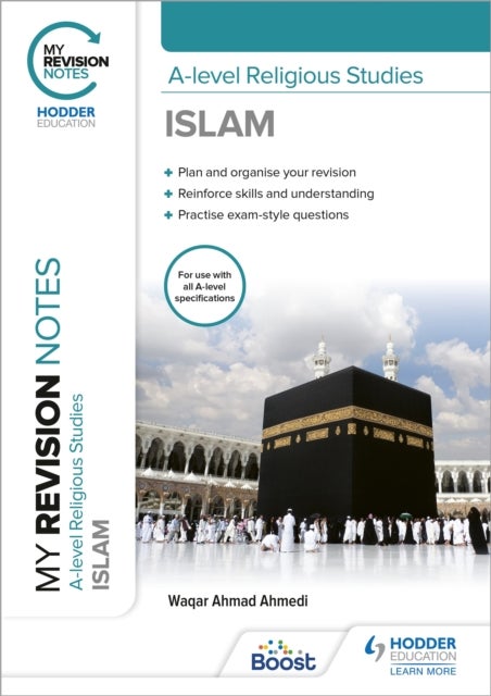 Bilde av My Revision Notes: A-level Religious Studies Islam Av Waqar Ahmad Ahmedi