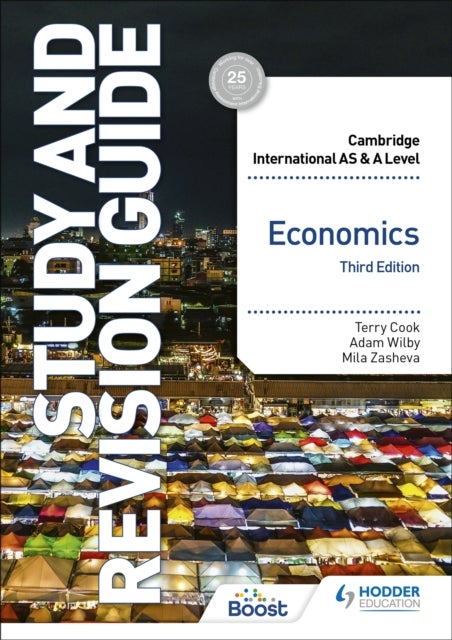 Bilde av Cambridge International As/a Level Economics Study And Revision Guide Third Edition Av Terry Cook, Mila Zasheva, Adam Wilby