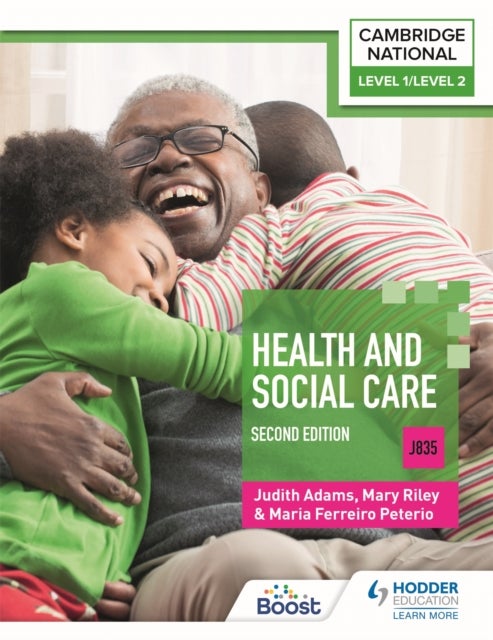 Bilde av Level 1/level 2 Cambridge National In Health &amp; Social Care (j835): Second Edition Av Mary Riley, Judith Adams, Maria Ferreiro Peteiro