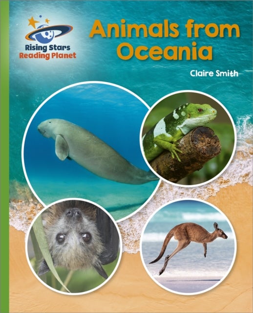Bilde av Reading Planet - Animals From Oceania - Green: Galaxy Av Claire Smith