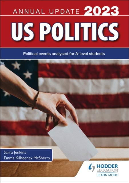 Bilde av Us Politics Annual Update 2023 Av Sarra Jenkins, Emma Kilheeney Mcsherry