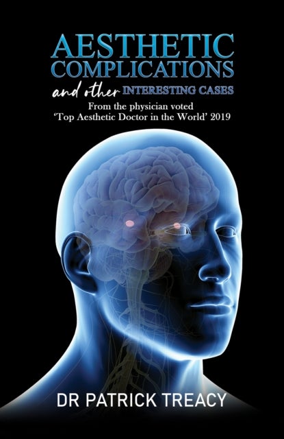 Bilde av Aesthetic Complications And Other Interesting Cases Av Dr Patrick Treacy