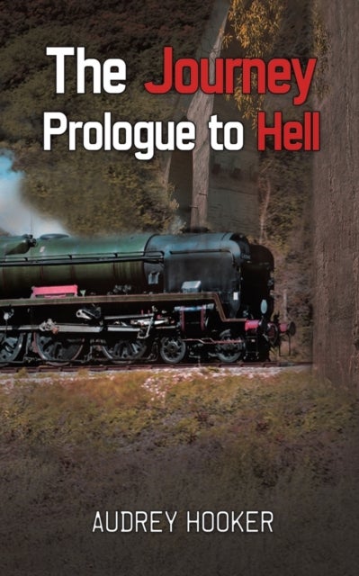 Bilde av The Journey - Prologue To Hell Av Audrey Hooker