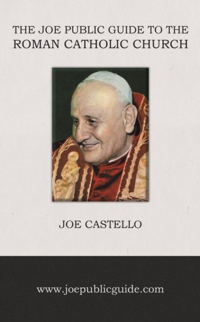 Bilde av The Joe Public Guide To The Roman Catholic Church Av Joe Castello
