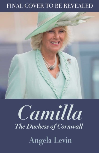 Bilde av Camilla, Duchess Of Cornwall Av Angela Levin