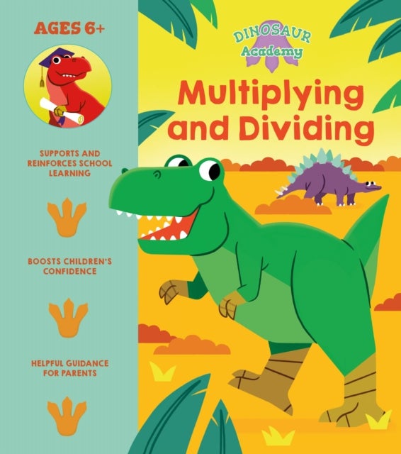 Bilde av Dinosaur Academy: Multiplying And Dividing Av Lisa Regan
