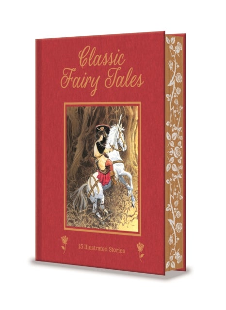 Classic Fairy Tales - 15 Beautifully Illustrated Children's Stories