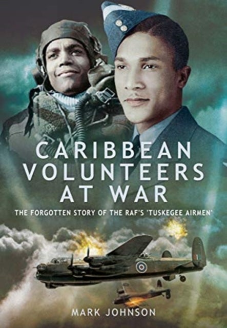 Bilde av Caribbean Volunteers At War Av Mark Johnson