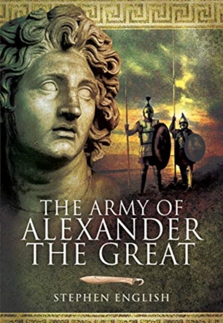 Bilde av The Army Of Alexander The Great Av Stephen English