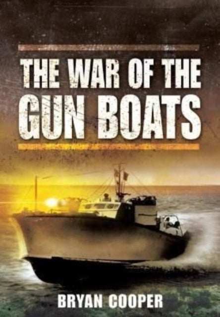 Bilde av The War Of The Gunboats Av Bryan Cooper