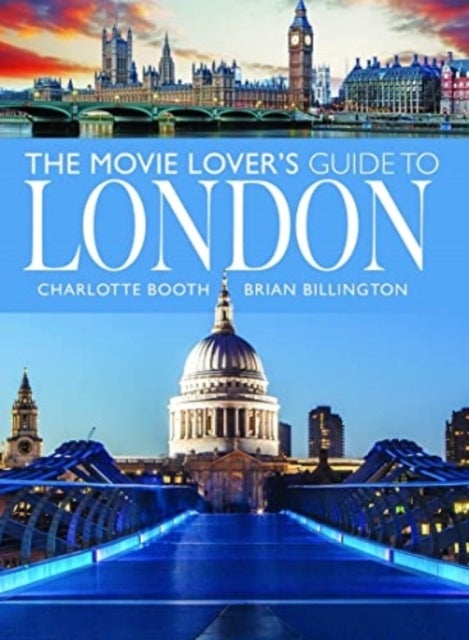 Bilde av The Movie Lover&#039;s Guide To London Av Charlotte Booth, Brian Billington