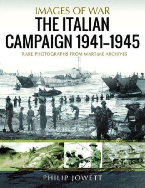 Bilde av The Italian Campaign, 1943 1945 Av Philip Jowett