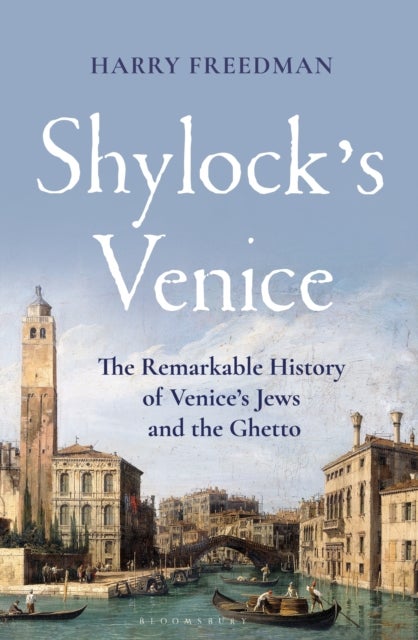 Bilde av Shylock&#039;s Venice Av Freedman Harry Freedman