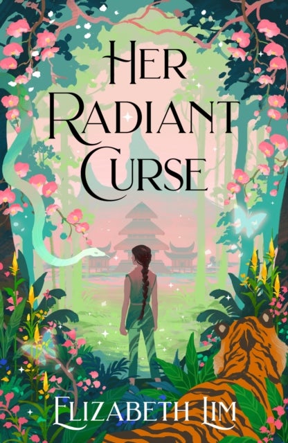 Her Radiant Curse - An enchanting fantasy, set in the same world as New York Times bestselling Six Crimson Cranes