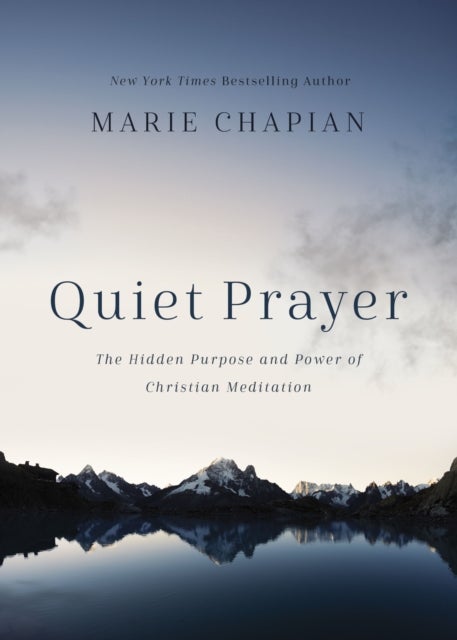 Bilde av Quiet Prayer Av Marie Chapian