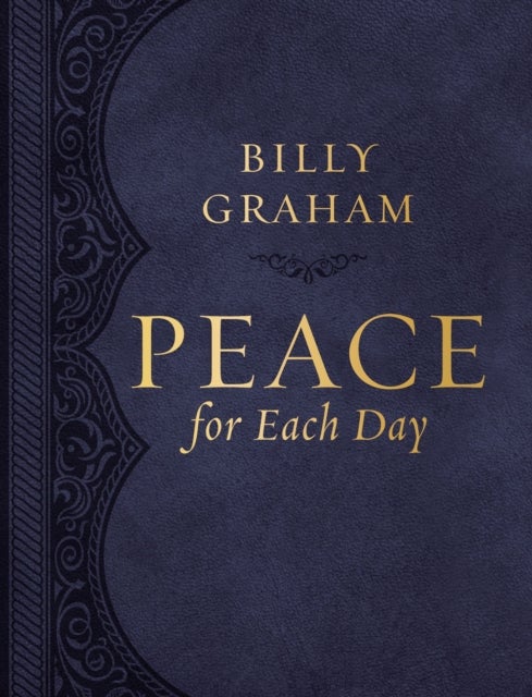 Bilde av Peace For Each Day, Large Text Leathersoft Av Billy Graham