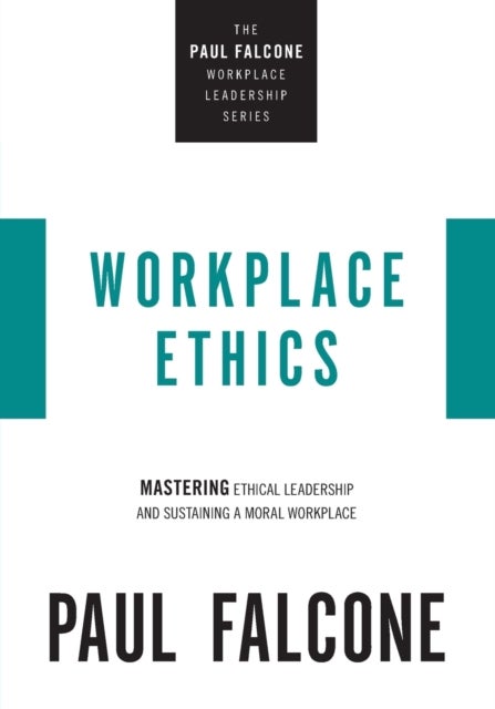 Bilde av Workplace Ethics Av Paul Falcone