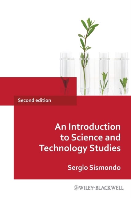Bilde av An Introduction To Science And Technology Studies Av Sergio (queen&#039;s University Ontario Canada) Sismondo