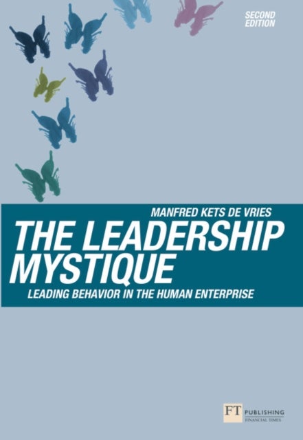 Bilde av The Leadership Mystique Av Manfred Kets De Vries