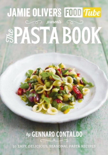 Bilde av Jamie¿s Food Tube: The Pasta Book Av Gennaro Contaldo