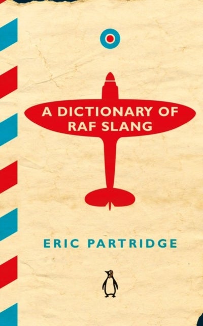 Bilde av A Dictionary Of Raf Slang Av Eric Partridge