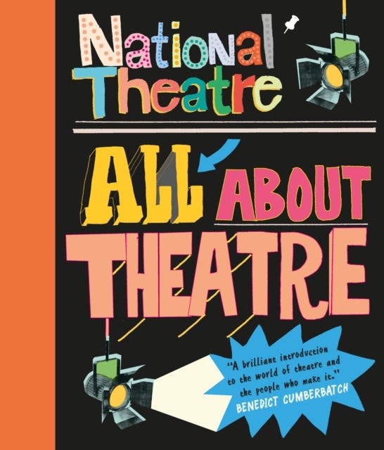 Bilde av National Theatre: All About Theatre Av National Theatre
