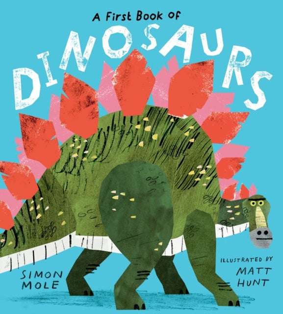 Bilde av A First Book Of Dinosaurs Av Simon Mole